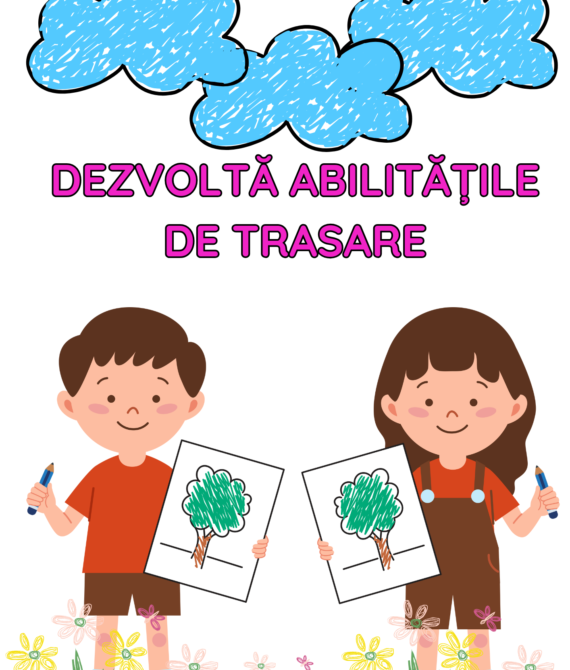 A5 Dezvoltă abilitățile de trasare