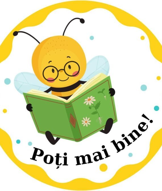 Albină „ Poți mai bine ”